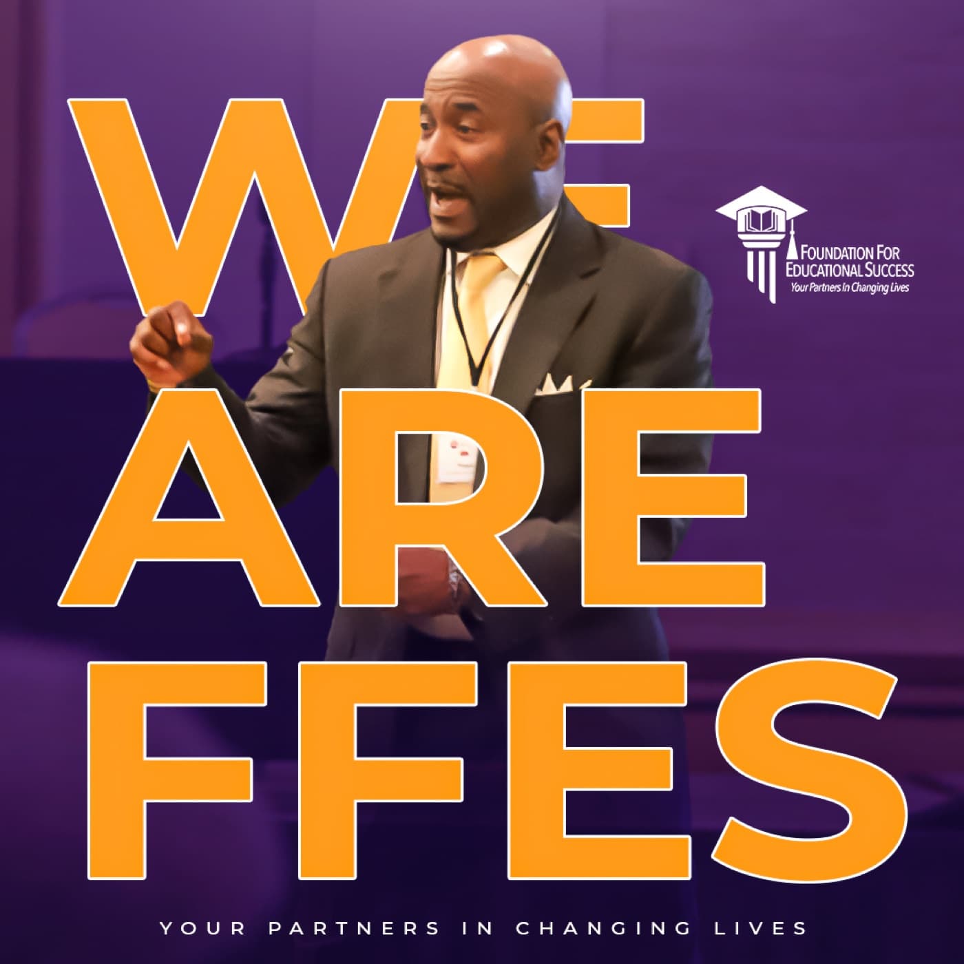 Foundation for Educational Success We Are FFES social post